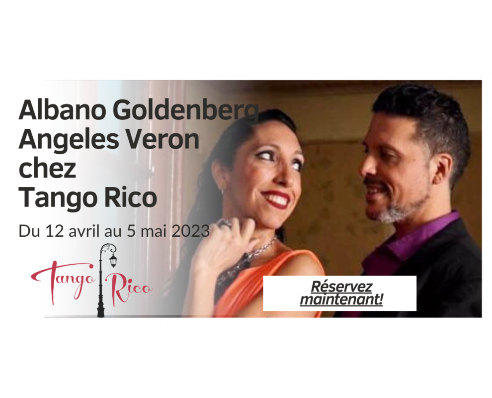 Angeles Veron et Albano Goldenberg chez Tango Rico du 12 avril au 5 mai 2023